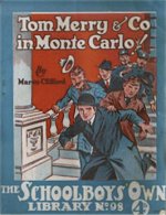 "Tom Merry & Co. in Monte Carlo!" SOL No. 98 by Martin Clifford  Amalgamated Press 1929