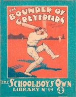 "The Bounder of Greyfriars!" SOL No. 99 by Frank Richards  Amalgamated Press 1929