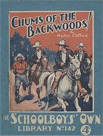"Chums of the Backwoods!" SOL No. 142 by Martin Clifford  Amalgamated Press 1931