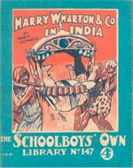 "Harry Wharton & Co. in India!" SOL No. 147 by Frank Richards  Amalgamated Press 1931