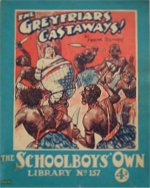 "The Greyfriars Castaways" SOL No. 157 by Frank Richards  Amalgamated Press 1931