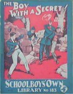 "The Boy With a Secret" SOL No. 183 by Frank Richards  Amalgamated Press 1932