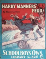 "Harry Manners' Feud" SOL 326 by Martin Clifford  Amalgamated Press 1938