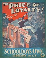 "The Price of Loyalty" SOL 338 by Martin Clifford  Amalgamated Press 1938