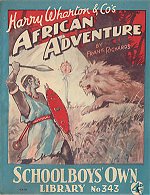"Harry Wharton & Co's African Adventure" SOL 343 by Frank Richards  Amalgamated Press 1938