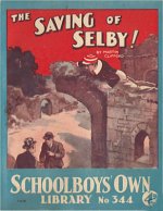 "The Saving of Selby" SOL 344 by Martin Clifford  Amalgamated Press 1938