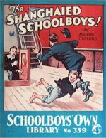 "The Shanghaied Schoolboys" SOL 359 by Martin Clifford  Amalgamated Press 1939