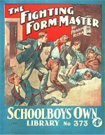 "The Fighting Form-Master" SOL 373 by Frank Richards  Amalgamated Press 1939