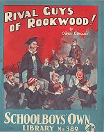 "Rival Guys of Rookwood" SOL 389 by Owen Conquest  Amalgamated Press 1939