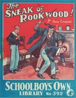 "The Sneak of Rookwood" SOL 392 by Owen Conquest  Amalgamated Press 1939