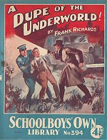 "A Dupe of the Underworld" SOL 394 by Frank Richards  Amalgamated Press 1940