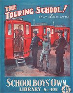 "The Touring School" SOL 408 by Edwy Searles Brooks  Amalgamated Press 1940