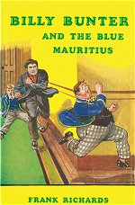 "Billy Bunter and the Blue Mauritius" volume 10  Frank Richards 1952