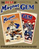 "The Best of Magnet and Gem"  Fleetway Publications Ltd. July 1967.
