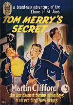 "Tom Merry's Secret"  Goldhawk Books February 1952