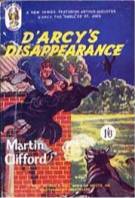 "D'Arcy's Disappearance"  Goldhawk Books August 1952