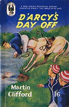 "D'Arcy's Day Off"  Goldhawk Books February 1953