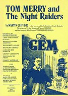 "Tom Merry and the Night Raiders" by Martin Clifford, Gem volume 4  Amalgamated Press & Howard Baker Press 1973
