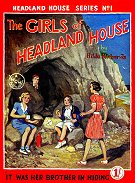 "The Girls of Headland House" by Hilda Richards. Headland House 1  William C Merrett 1946