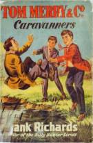 "Tom Merry & Co. Caravanners" by Frank Richards  Spring Books 1955