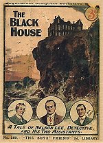 "The Black House" by Maxwell Scott, BFL 1/209  Amalgamated Press 1912