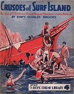 "Crusoes of Surf Island" by Edwy Searles Brooks BFL 2/451  Amalgamated Press 1934