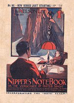 "Nipper's Notebook or The Vengeance of Parteb Singh" by Edwy Searles Brooks, Nelson Lee Library Old Series 96  Amalgamated Press 1917