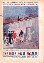 "The Moor House Mystery" by Edwy Searles Brooks, Nelson Lee Library Old Series 167  Amalgamated Press 1918