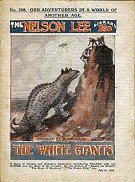 "The White Giants" by Edwy Searles Brooks, Nelson Lee Library Old Series 268  Amalgamated Press 1920